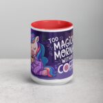 Too Magical for Mornings Without Coffee Unicorn Mug - Image 10