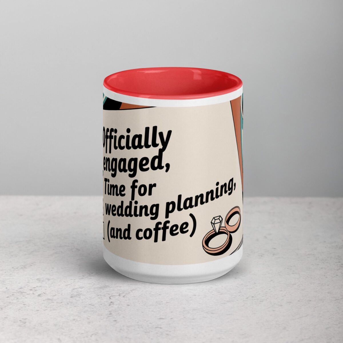 Officially Engaged, Time for Wedding Planning (And Coffee) Mug - Image 10