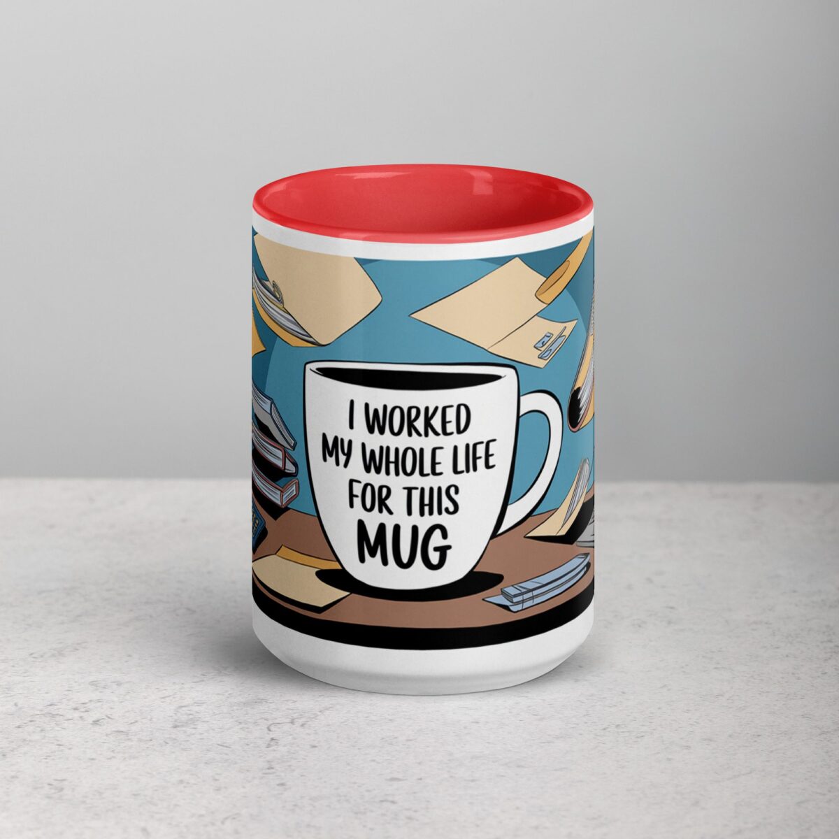 I Worked My Whole Life for This Mug Retirement Cup - Image 10