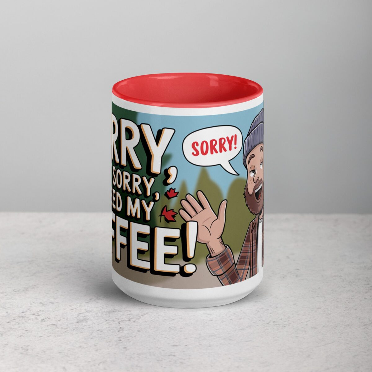 Sorry, Not Sorry, I Need My Coffee! Mug - Image 10
