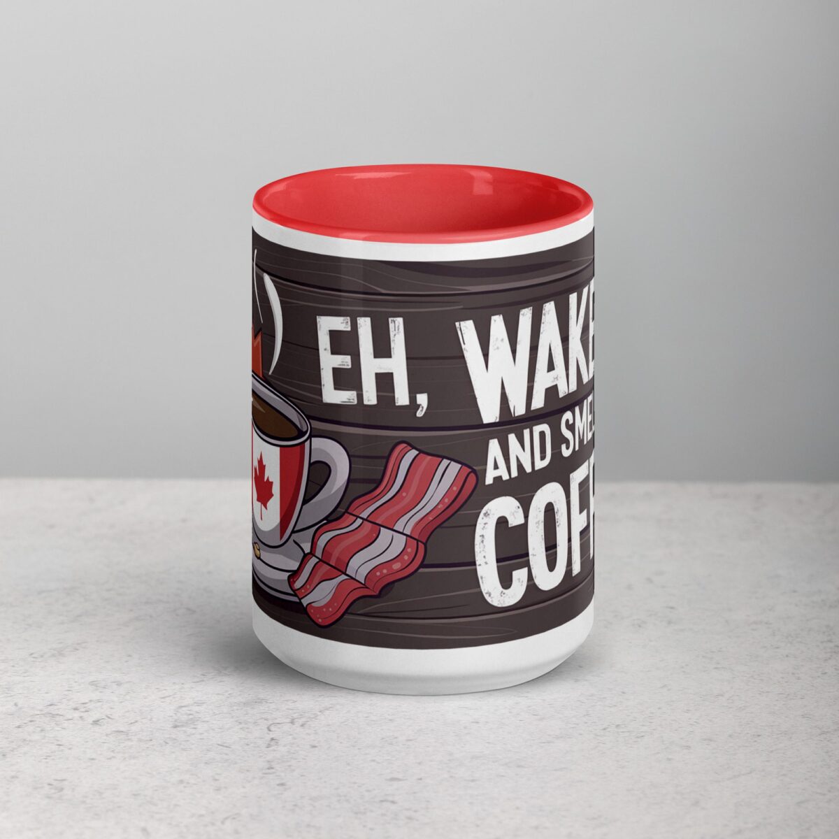 Eh, Wake Up and Smell the Coffee! Mug - Image 10