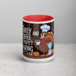 Turkey and Coffee, the Perfect Pairing Thanksgiving Mug - Image 10