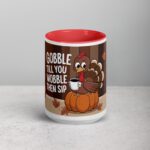 Gobble Till You Wobble, Then Sip Thanksgiving Mug - Image 10