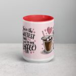You’re the Sweetest Thing (Next to My Coffee) Mug - Image 10