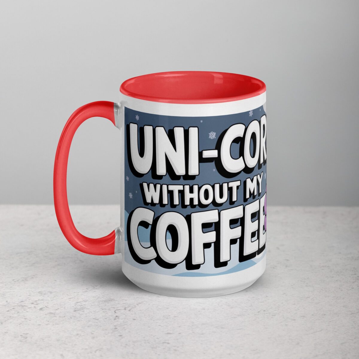Uni-corny Without My Coffee Mug - Image 11