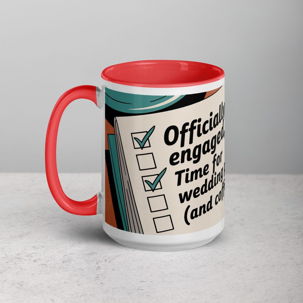 Officially Engaged, Time for Wedding Planning (And Coffee) Mug - Image 11