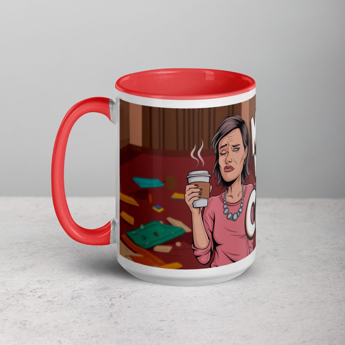 Mama Needs Her Coffee Mug - Image 11