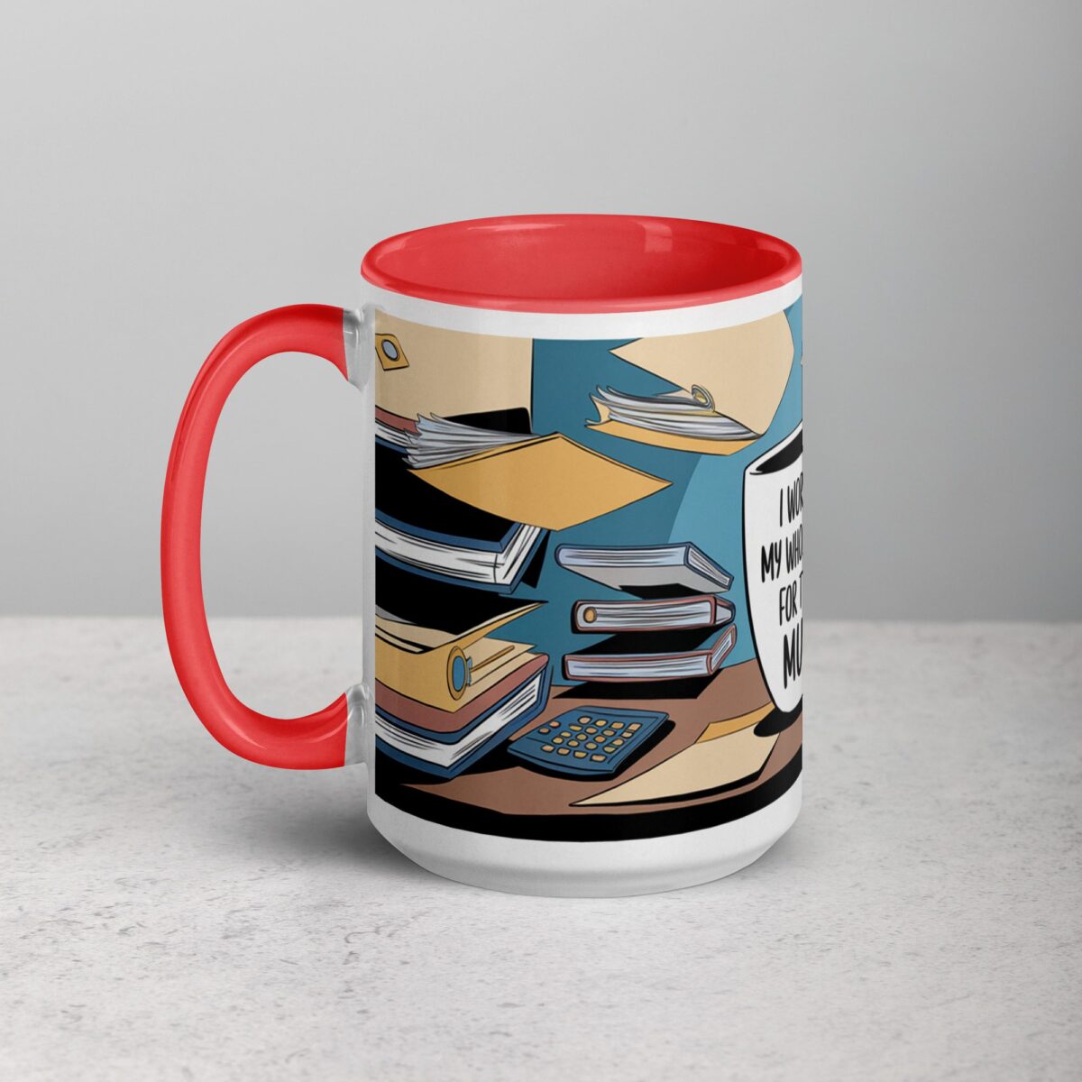 I Worked My Whole Life for This Mug Retirement Cup - Image 11