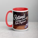 Retired: Goodbye Commute, Hello Pajamas Retirement Mug - Image 11