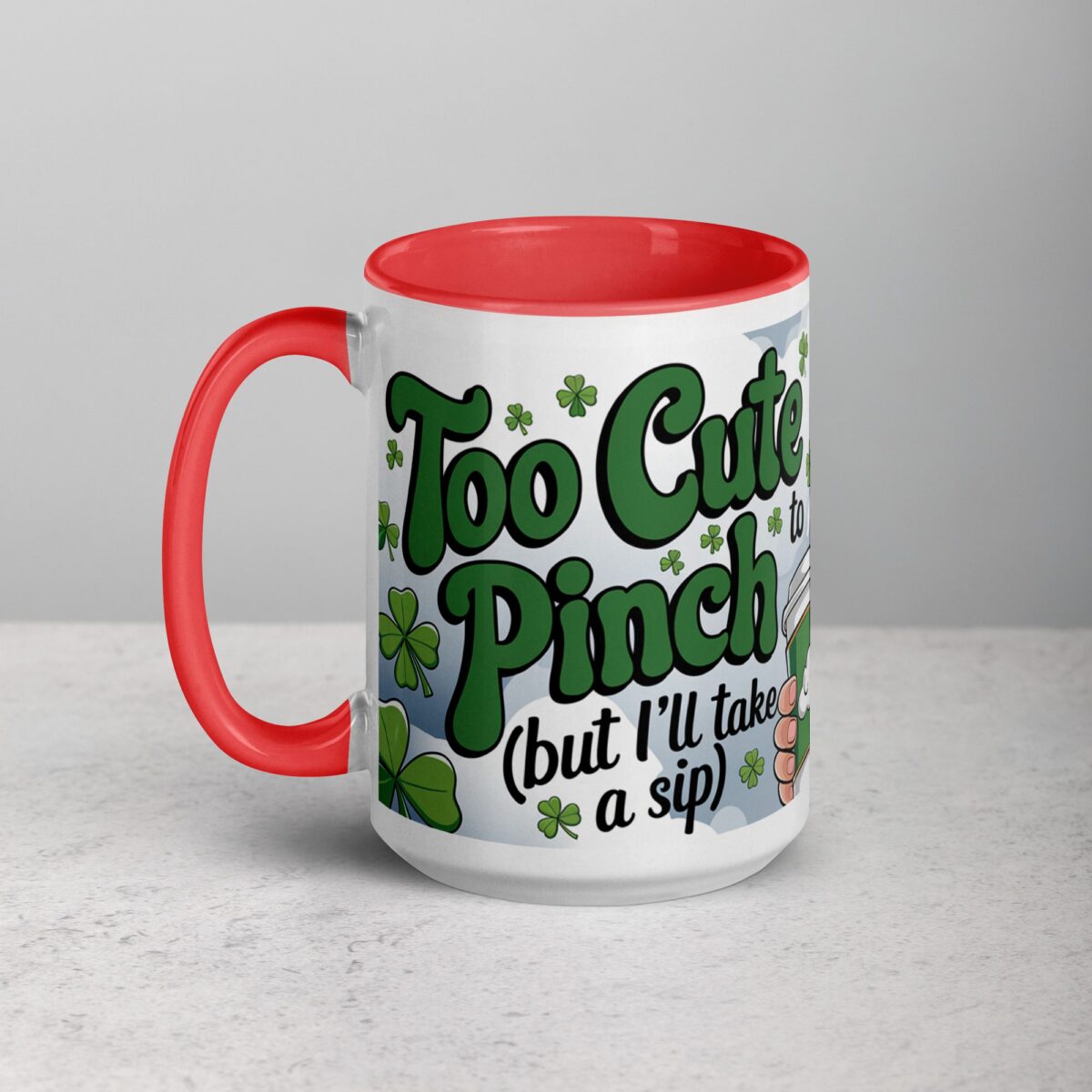 Too Cute to Pinch Leprechaun (But I’ll Take a Sip) Coffee Mug - Image 11