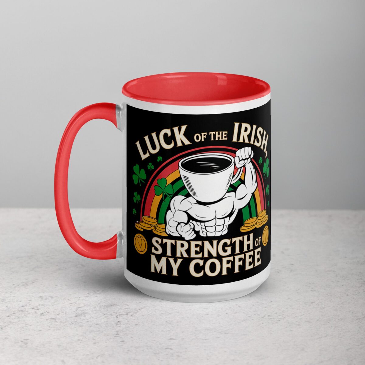 Luck of the Irish, Strength of My Coffee Mug - Image 11