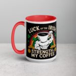 Luck of the Irish, Strength of My Coffee Mug - Image 11