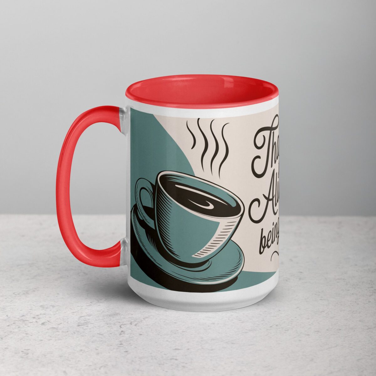 Thanks for Always Being There Coffee Mug - Image 11