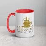 Thank You, You’re Simply the Best! Coffee Mug - Image 11