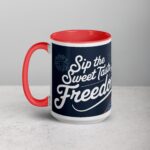 Sip the Sweet Taste of Freedom Coffee Mug - Image 11