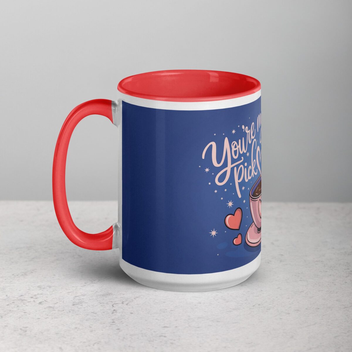 You’re My Favorite Pick-Me-Up Coffee Mug - Image 11