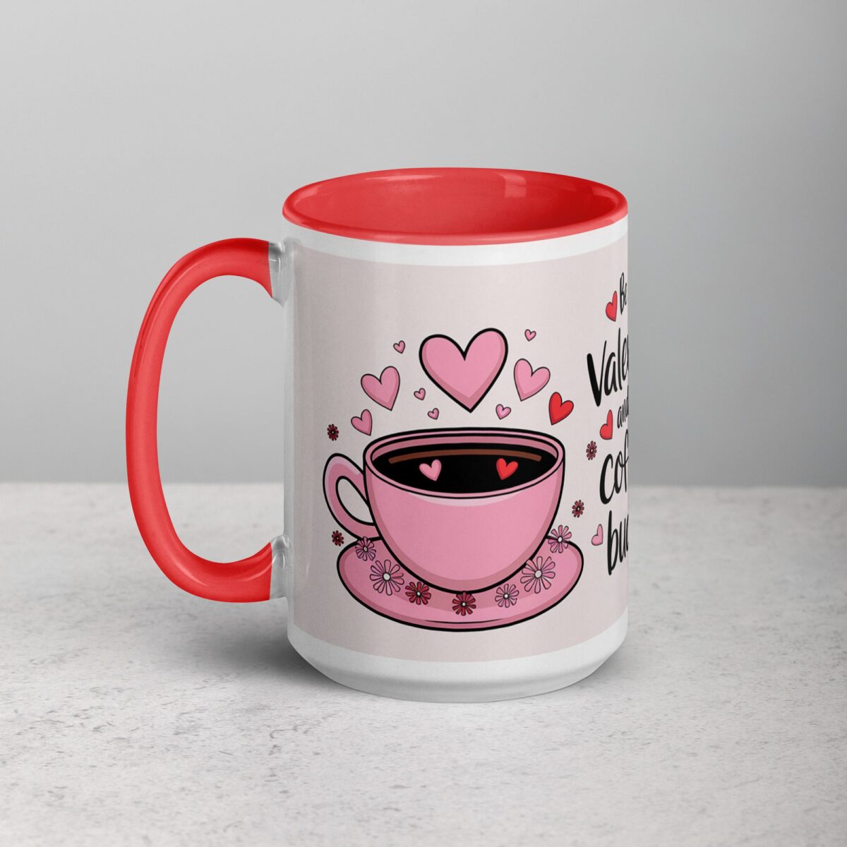 Be My Valentine and My Coffee Buddy Mug - Image 11