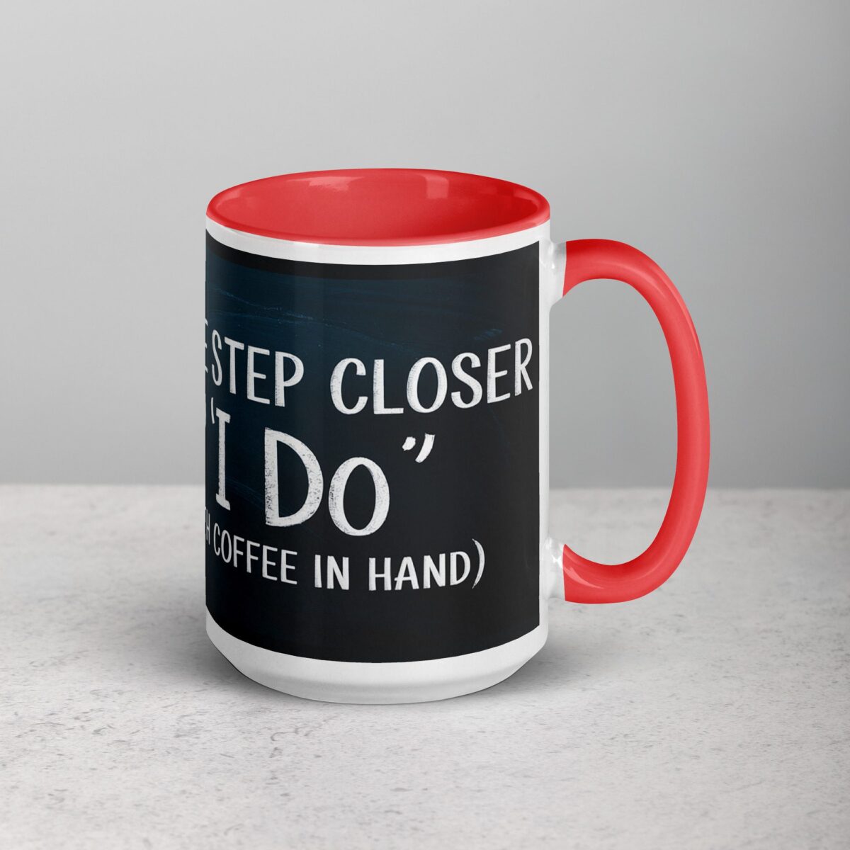 One Step Closer to ‘I Do’ (With Coffee in Hand) Mug - Image 12