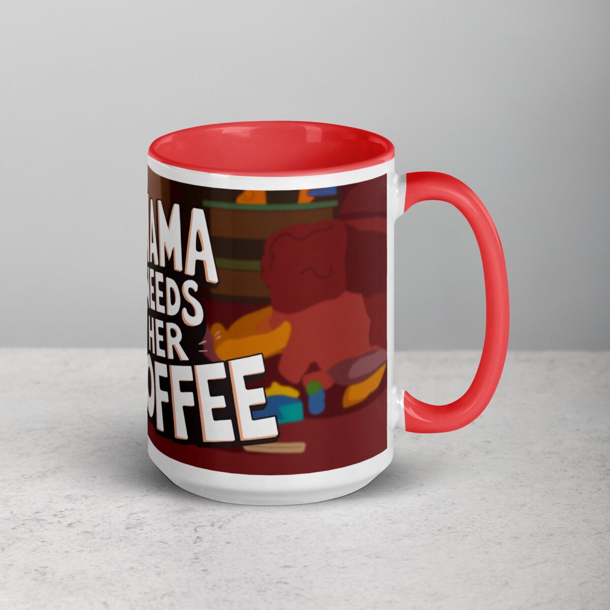 Mama Needs Her Coffee Mug - Image 12