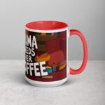 Mama Needs Her Coffee Mug - Image 12