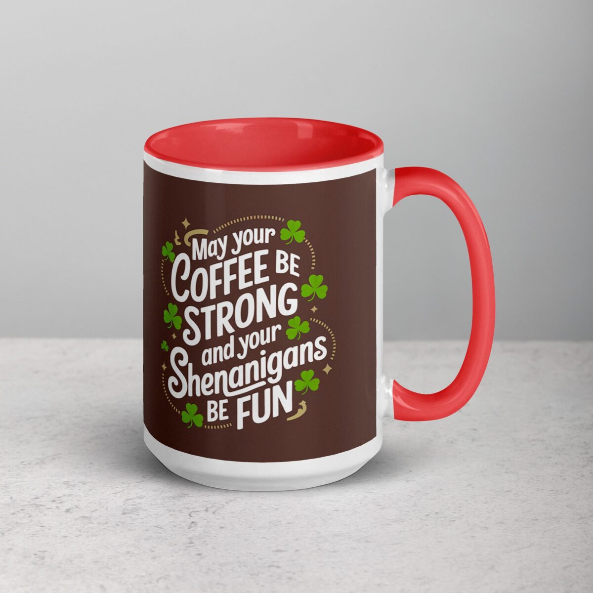 May Your Coffee Be Strong and Your Shenanigans Be Fun Mug - Image 12