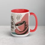 Thanks for Always Being There Coffee Mug - Image 12