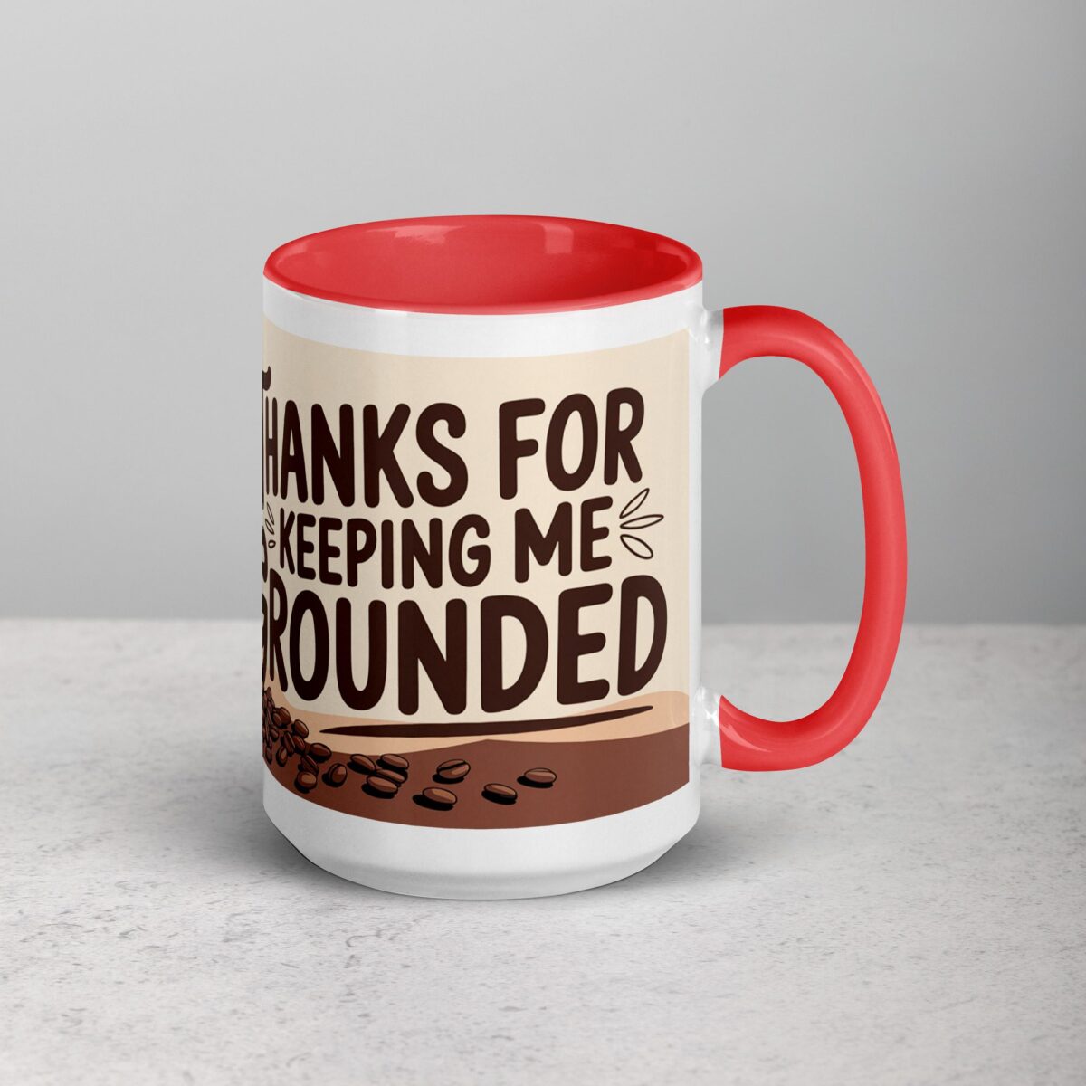 Thanks for Keeping Me Grounded Coffee Mug - Image 12