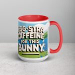 Egg-stra Caffeine for This Bunny Easter Coffee Mug - Image 12