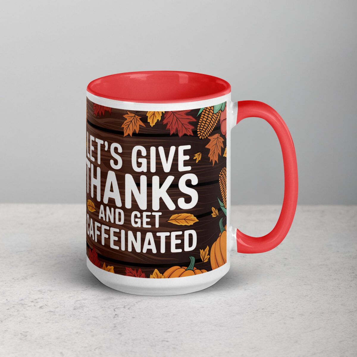 Let’s Give Thanks and Get Caffeinated Mug - Image 12