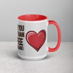 I Love You More Than Coffee (But It’s Close) Mug - Image 12