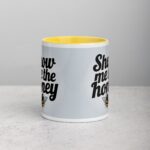 Show Me the Honey Coffee Mug & Tea Cup - Image 19