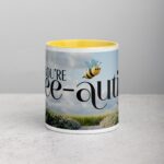 You're Bee-autiful Coffee Mug & Tea Cup - Image 19