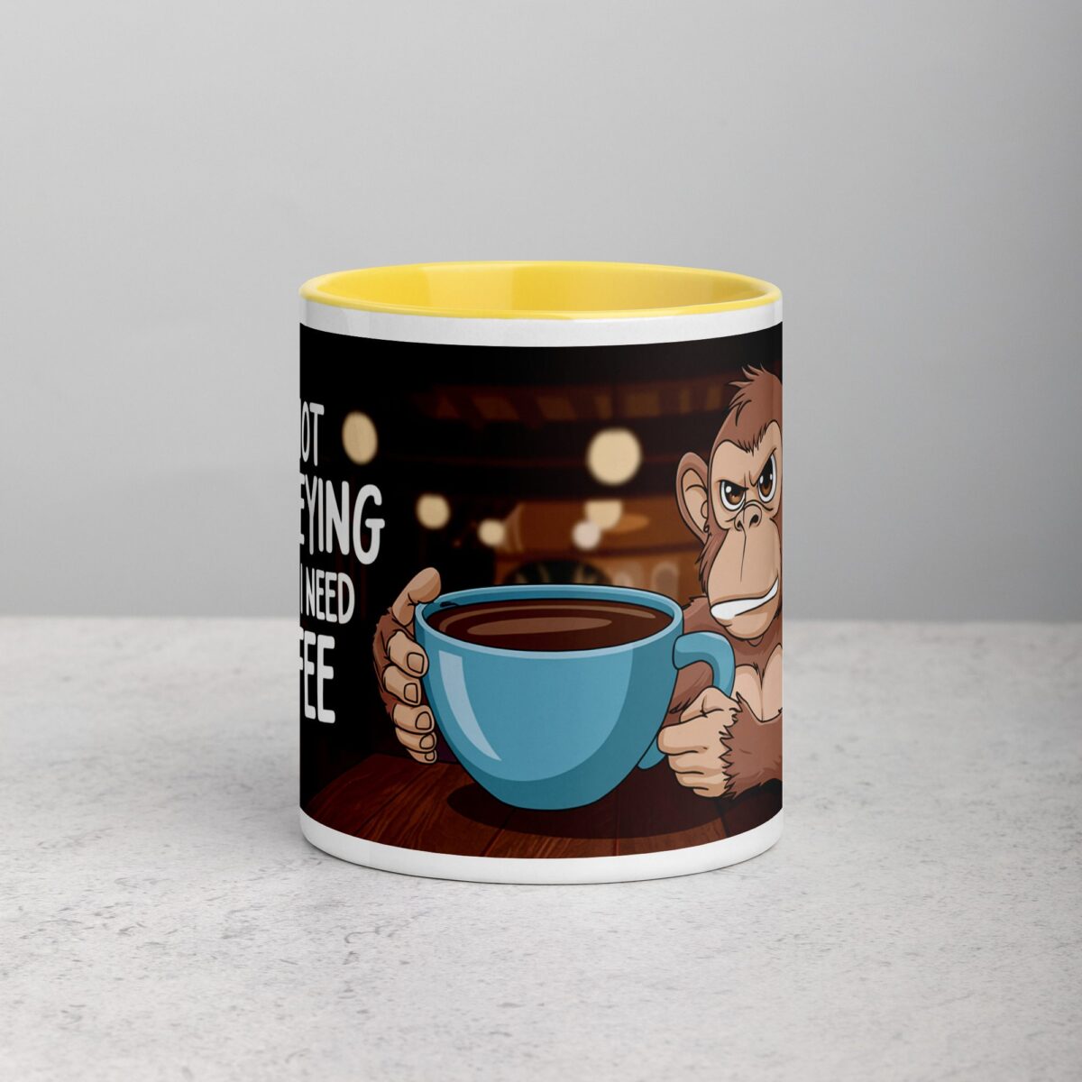 I’m Not Monkeying Around, I Need Coffee Mug - Image 19