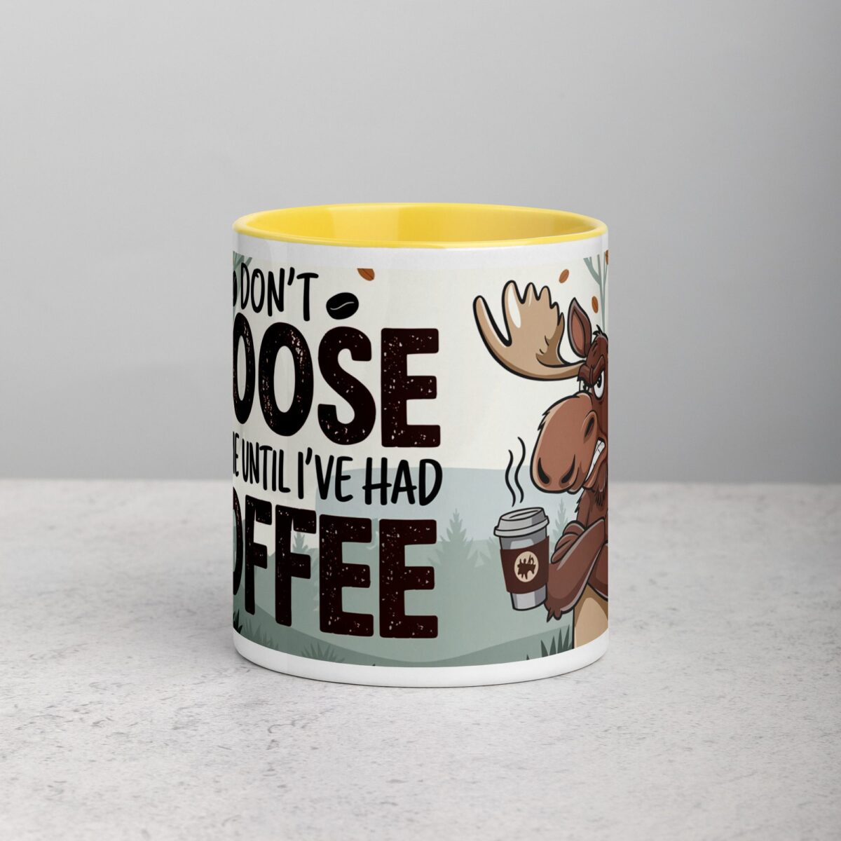 Don’t Moose with Me Until I’ve Had Coffee Mug - Image 19
