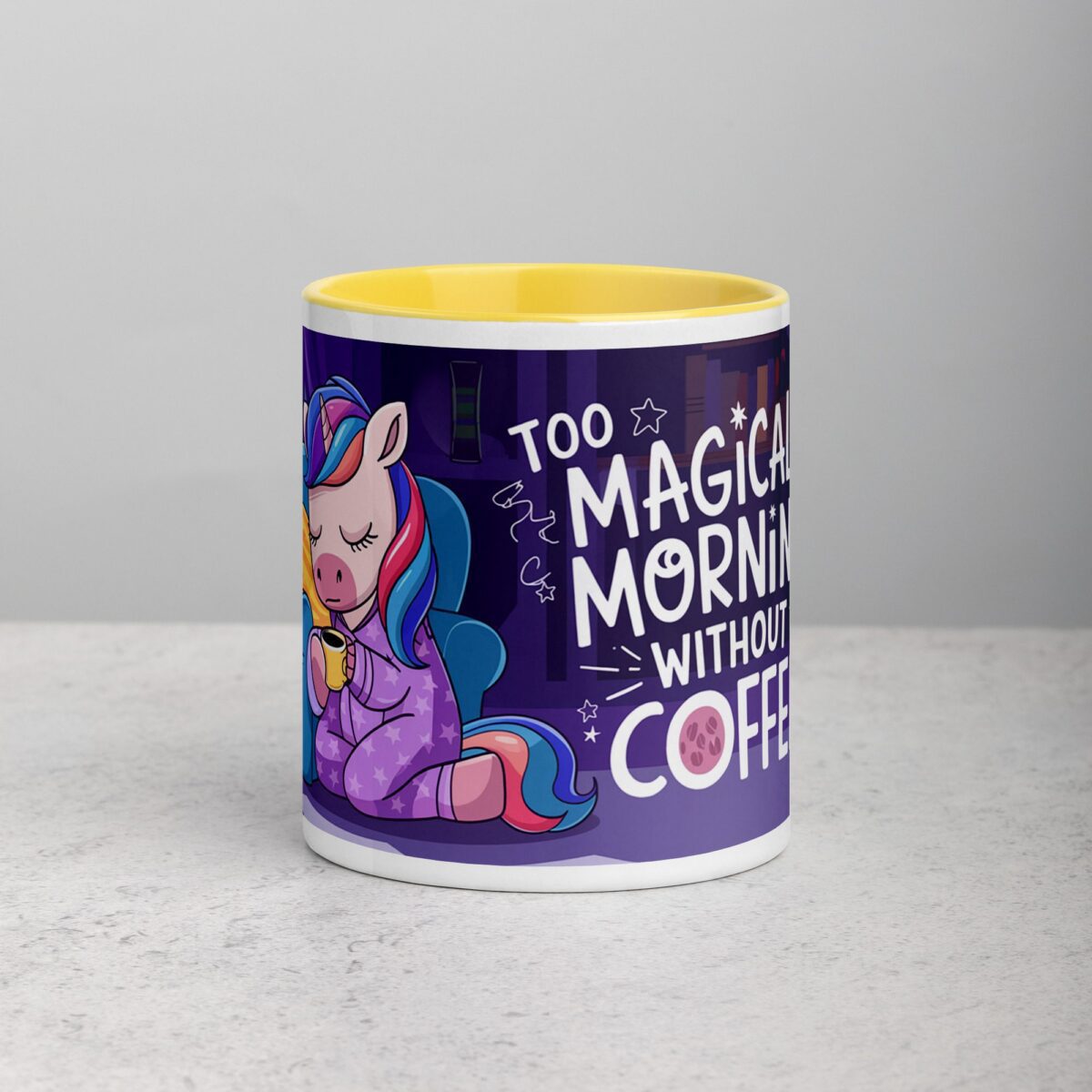 Too Magical for Mornings Without Coffee Unicorn Mug - Image 19