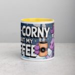 Uni-corny Without My Coffee Mug - Image 19
