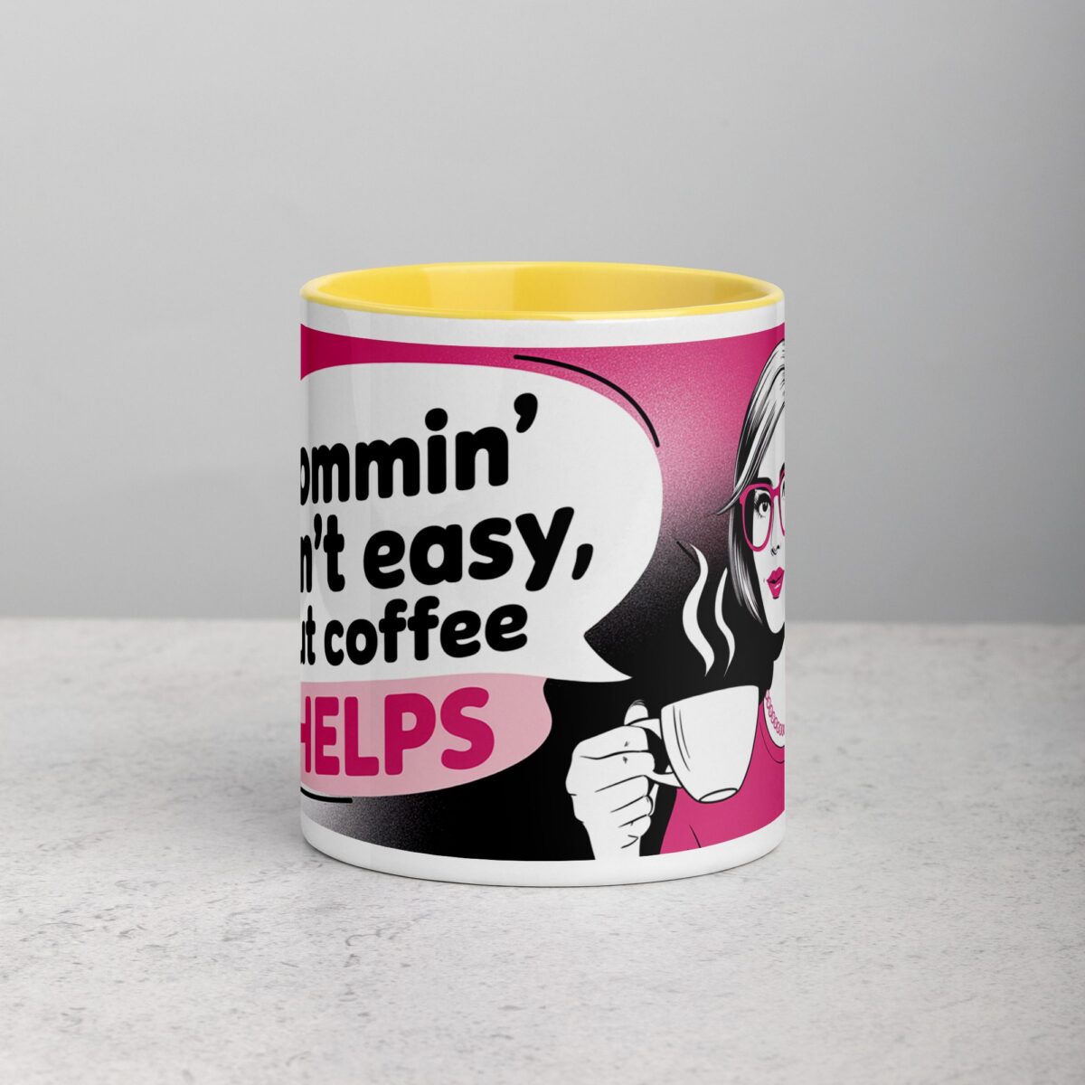 Mommin’ Ain’t Easy, But Coffee Helps Mug - Image 19