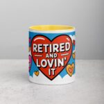 Retired and Lovin' It Coffee Mug & Tea Cup - Image 19