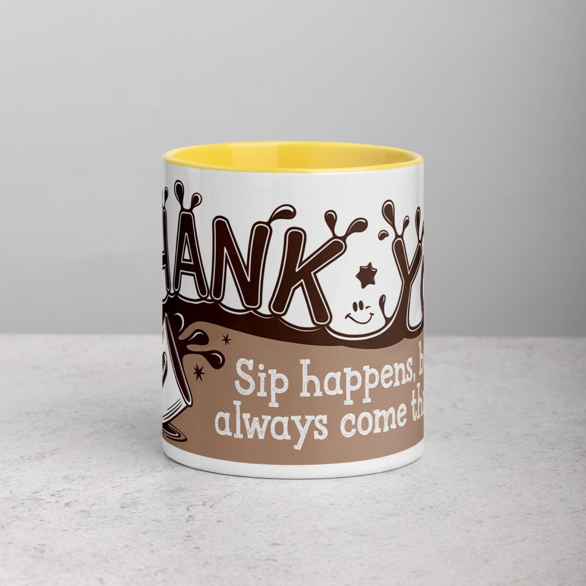 Sip Happens, But You Always Come Through! Coffee Mug - Image 19