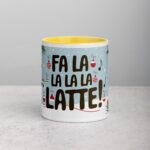Fa La La La Latte! Coffee Christmas Mug - Image 19
