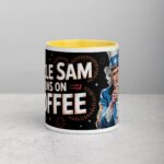 Uncle Sam Runs on Coffee Mug - Image 19