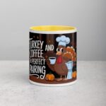 Turkey and Coffee, the Perfect Pairing Thanksgiving Mug - Image 19