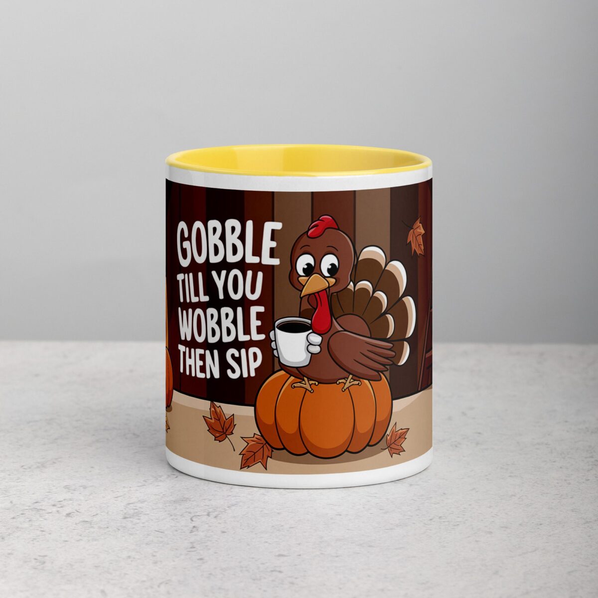 Gobble Till You Wobble, Then Sip Thanksgiving Mug - Image 19