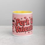 Perk Up, Valentine! Coffee Mug & Tea Cup - Image 19