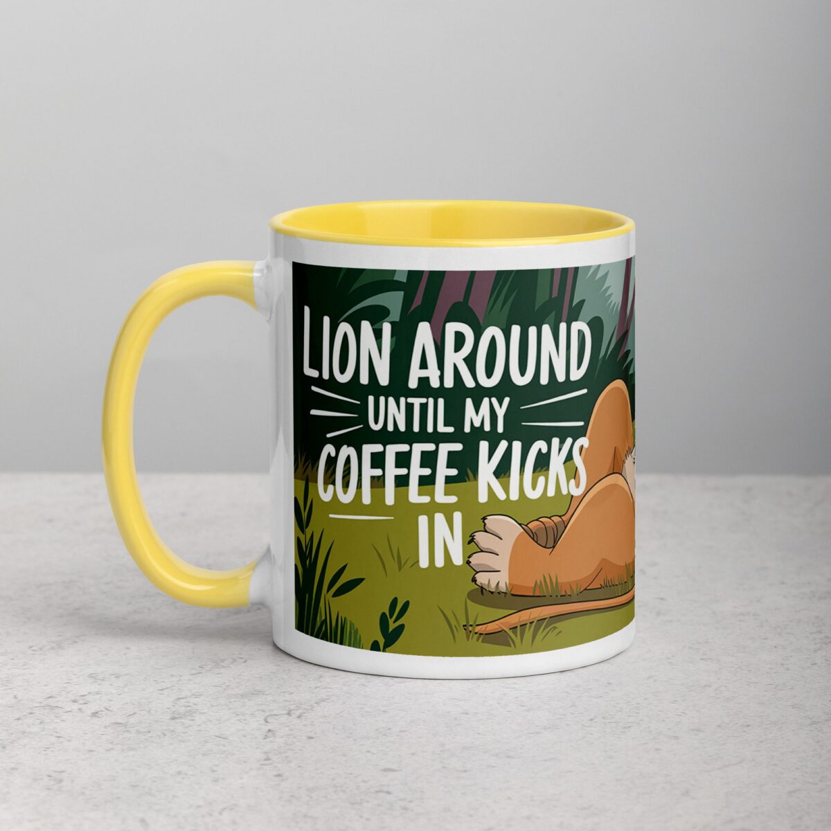 Lion Around Until My Coffee Kicks in Lion Mug - Image 20