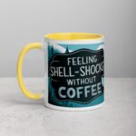 Feeling Shell-Shocked Without Coffee Snail Mug - Image 20