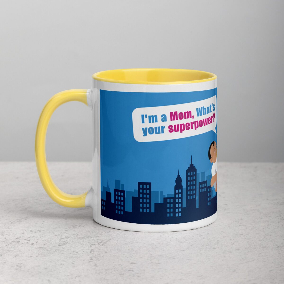 I’m a Mom, What’s Your Superpower? Coffee Mug - Image 20