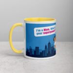 I’m a Mom, What’s Your Superpower? Coffee Mug - Image 20