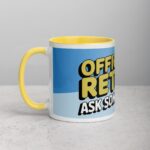 Officially Retired, Ask Someone Else! Retirement Mug - Image 20