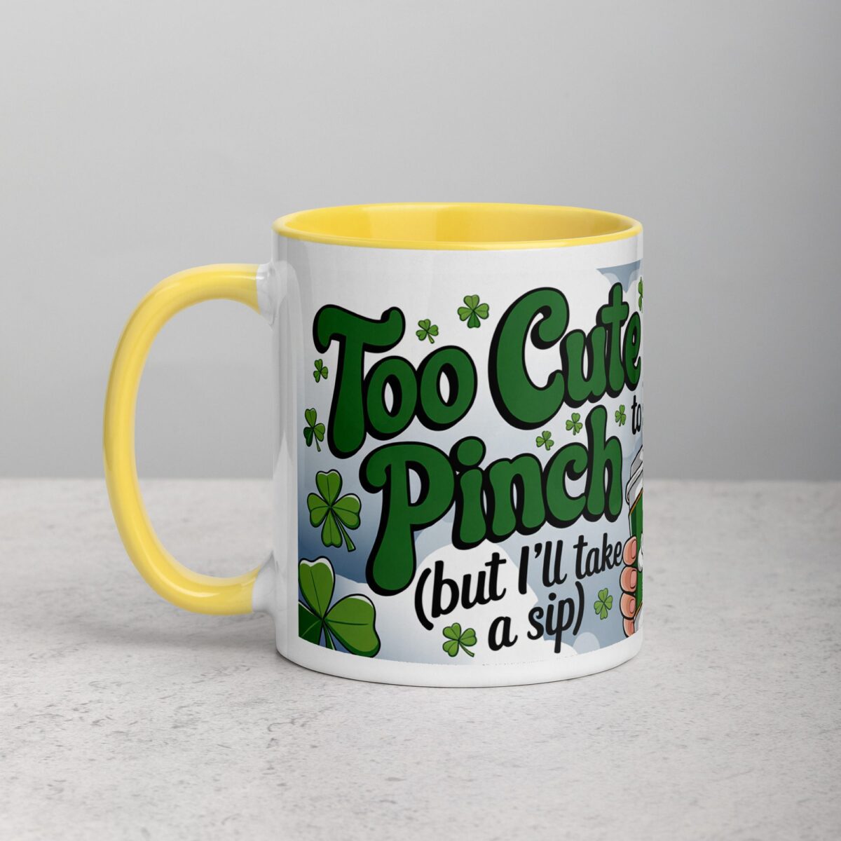 Too Cute to Pinch Leprechaun (But I’ll Take a Sip) Coffee Mug - Image 20